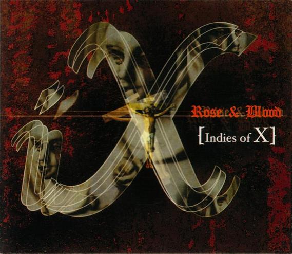 X JAPAN - Rose & Blood [Indies of X] cover 
